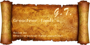 Greschner Tamás névjegykártya